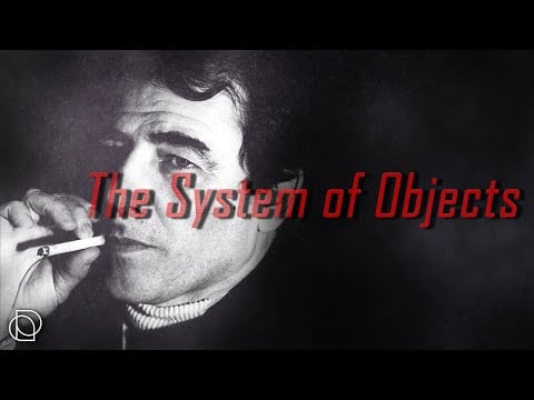 Jean Baudrillard: The System of Objects - Epoch Philosophy