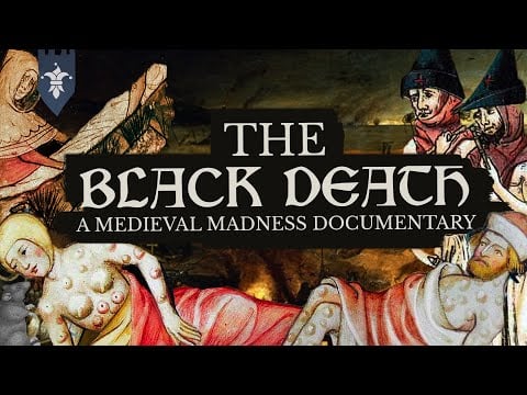 The Black Death & How It Ravaged Europe | Medieval Documentary - MedievalMadness