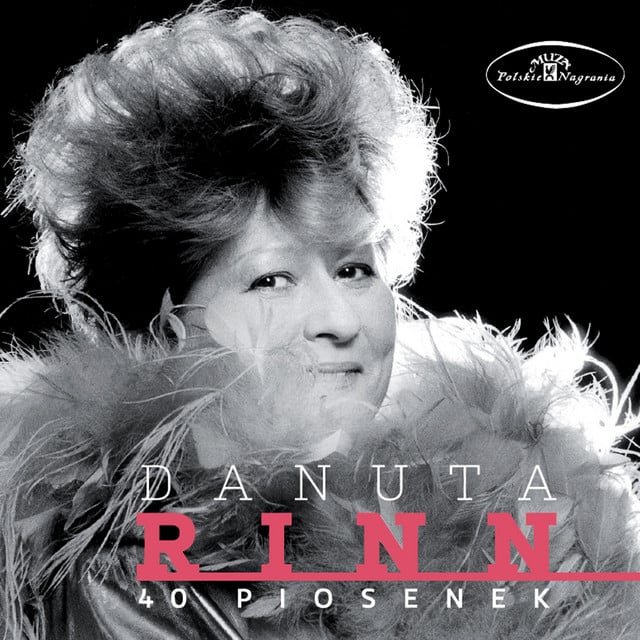 40 Piosenek Danuty Rinn - Album · Danuta Rinn