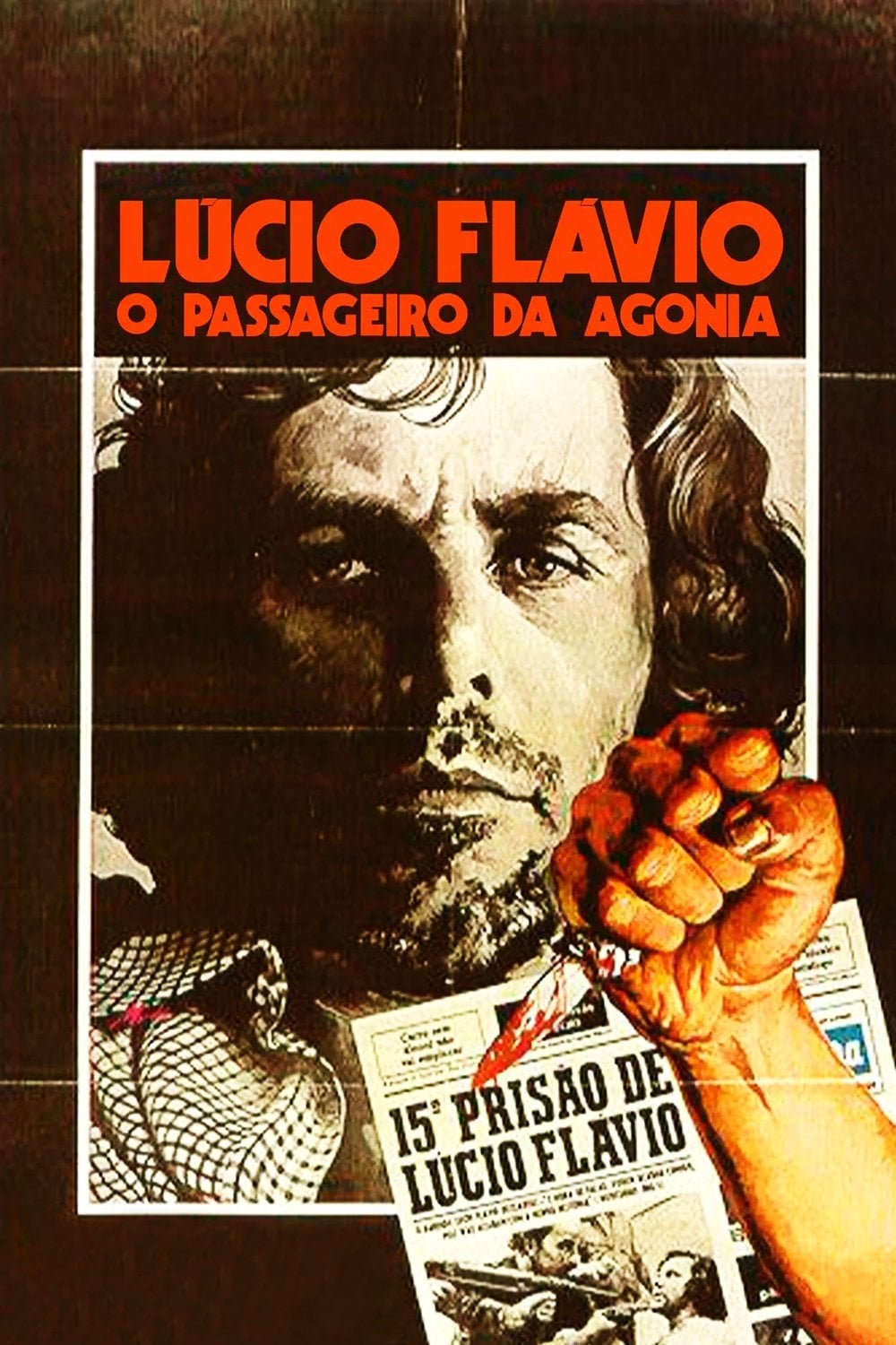 Lúcio Flávio, o Passageiro da Agonia - Héctor Babenco · 1977