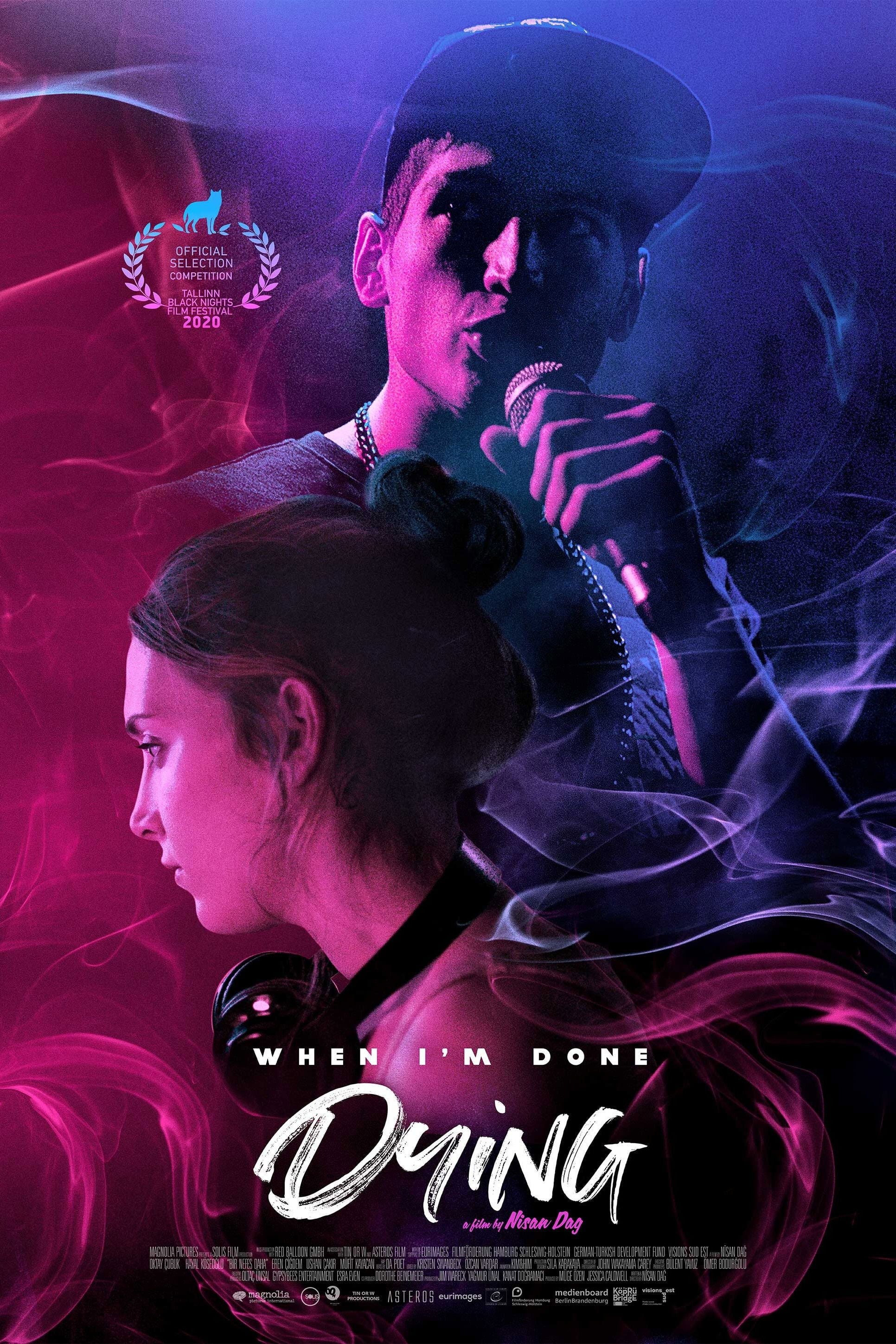 When I'm Done Dying - Nisan Dağ · 2021
