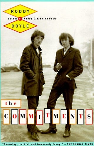 The Commitments - Roddy Doyle · 1989