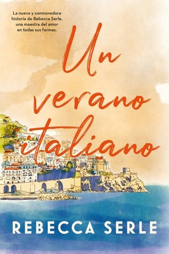 Un Verano Italiano - Rebecca Serle · 2022