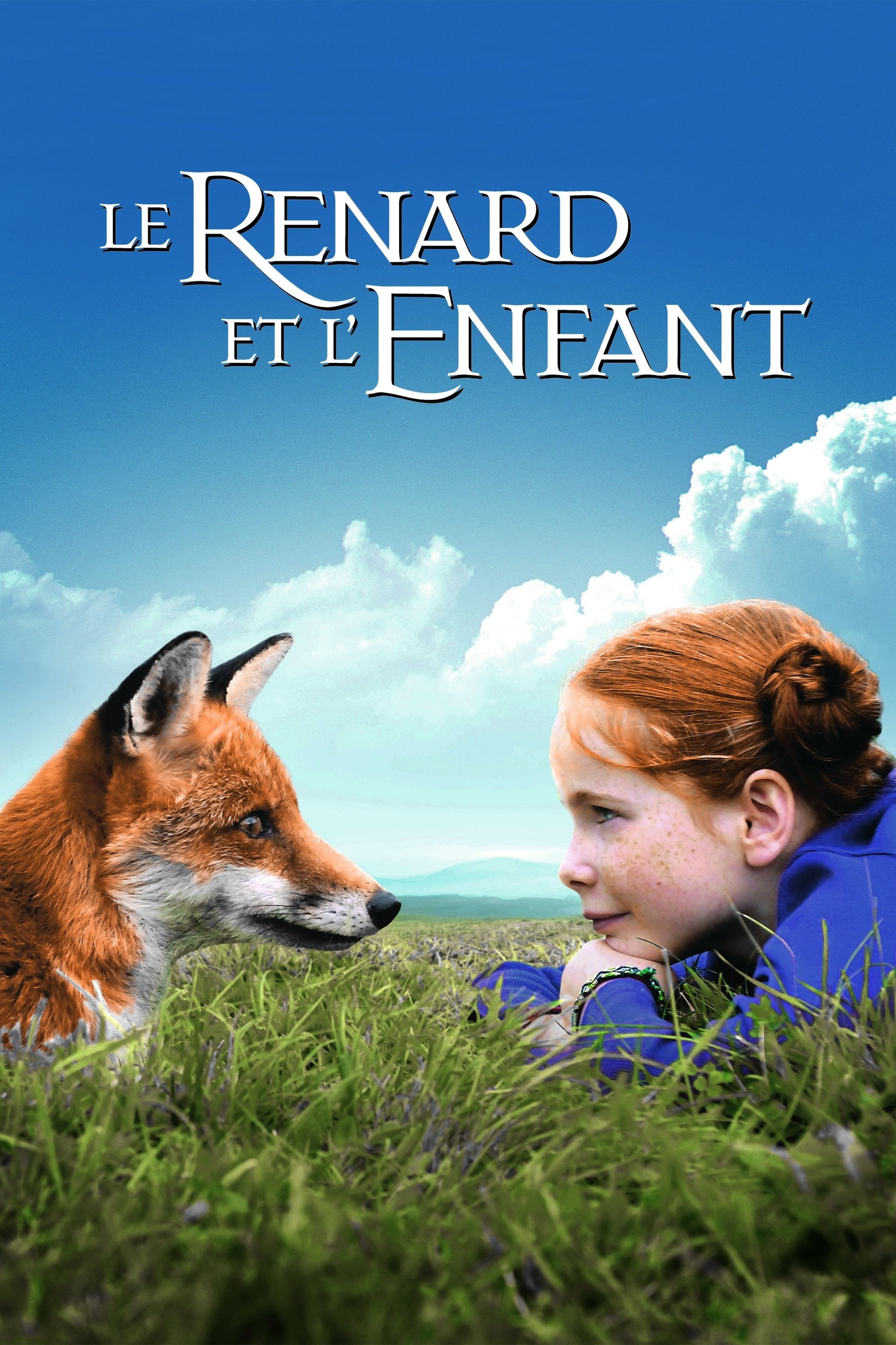 Le Renard et l'Enfant - Luc Jacquet · 2007