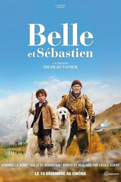 Belle et Sébastien - Nicolas Vanier · 2013