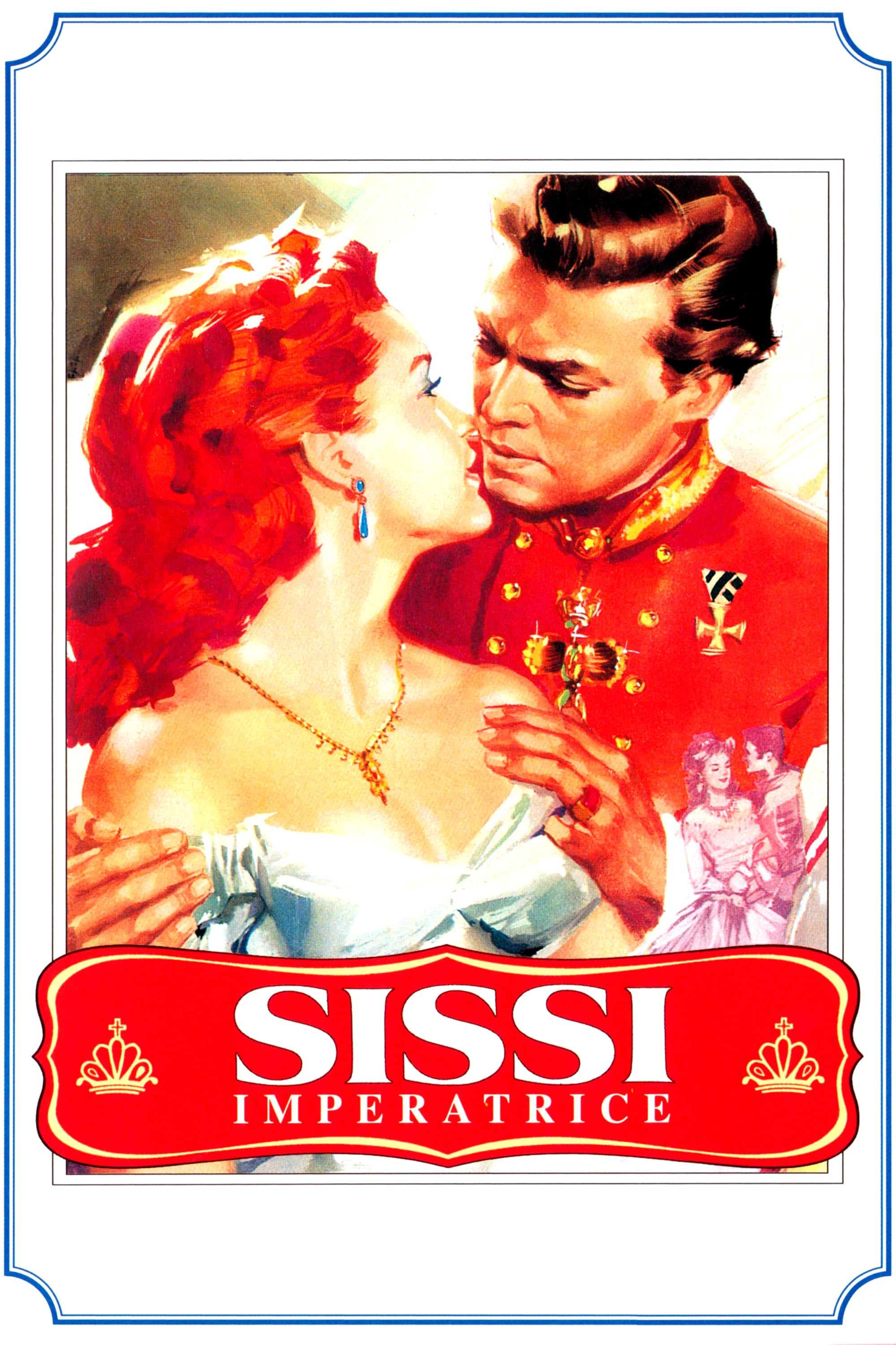 Sissi Impératrice - Ernst Marischka · 1956