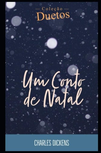Um Conto de Natal - Charles Dickens · 2020