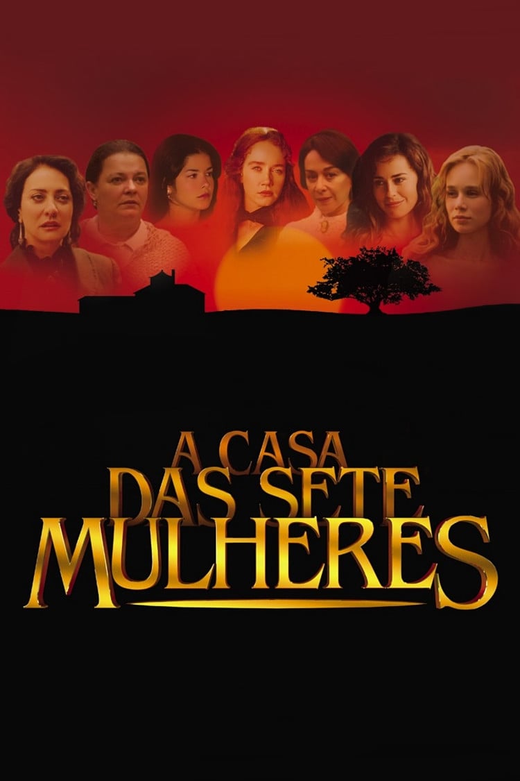 A Casa das Sete Mulheres - 2003
