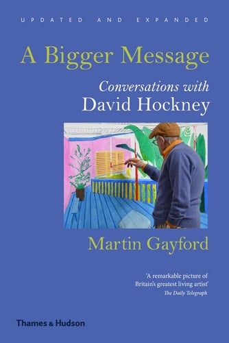A Bigger Message - Martin Gayford · 2016