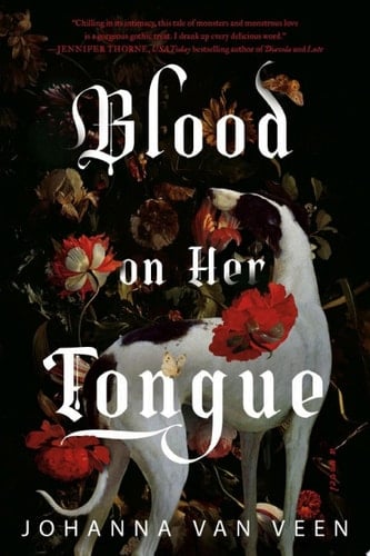 Blood on Her Tongue - Johanna van Veen · 2025