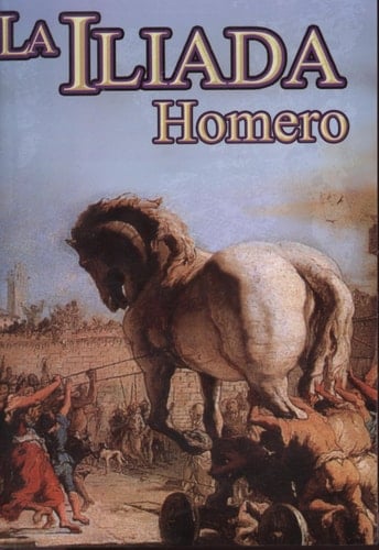 La Iliada - Homero · 2012