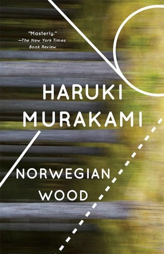 Norwegian Wood - Haruki Murakami · 2010
