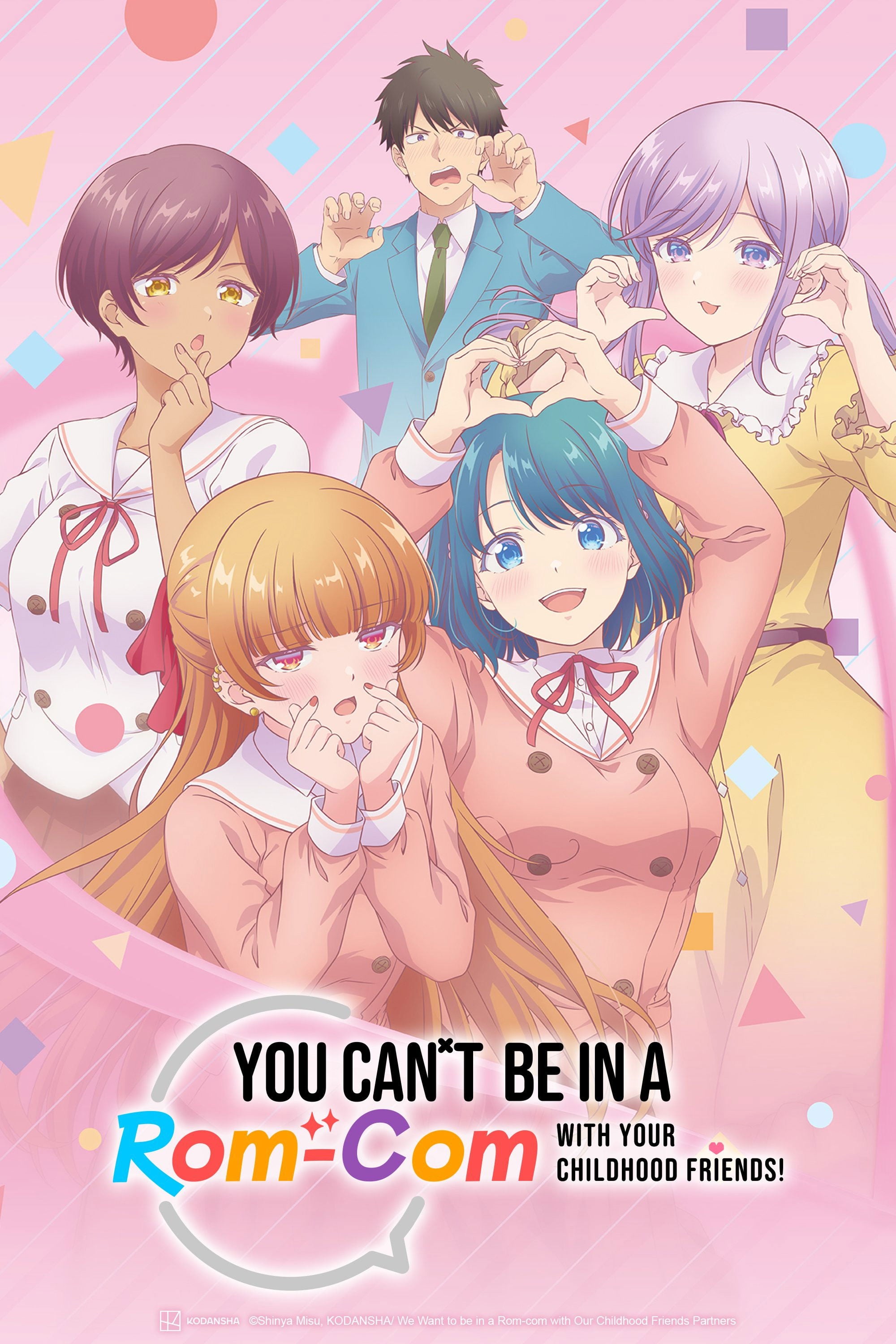 You Can't Be in a Rom-Com with Your Childhood Friends! - 2026
