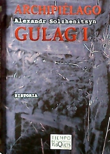Archipielago Gulag - Aleksandr Isaevich Solzhenitsyn