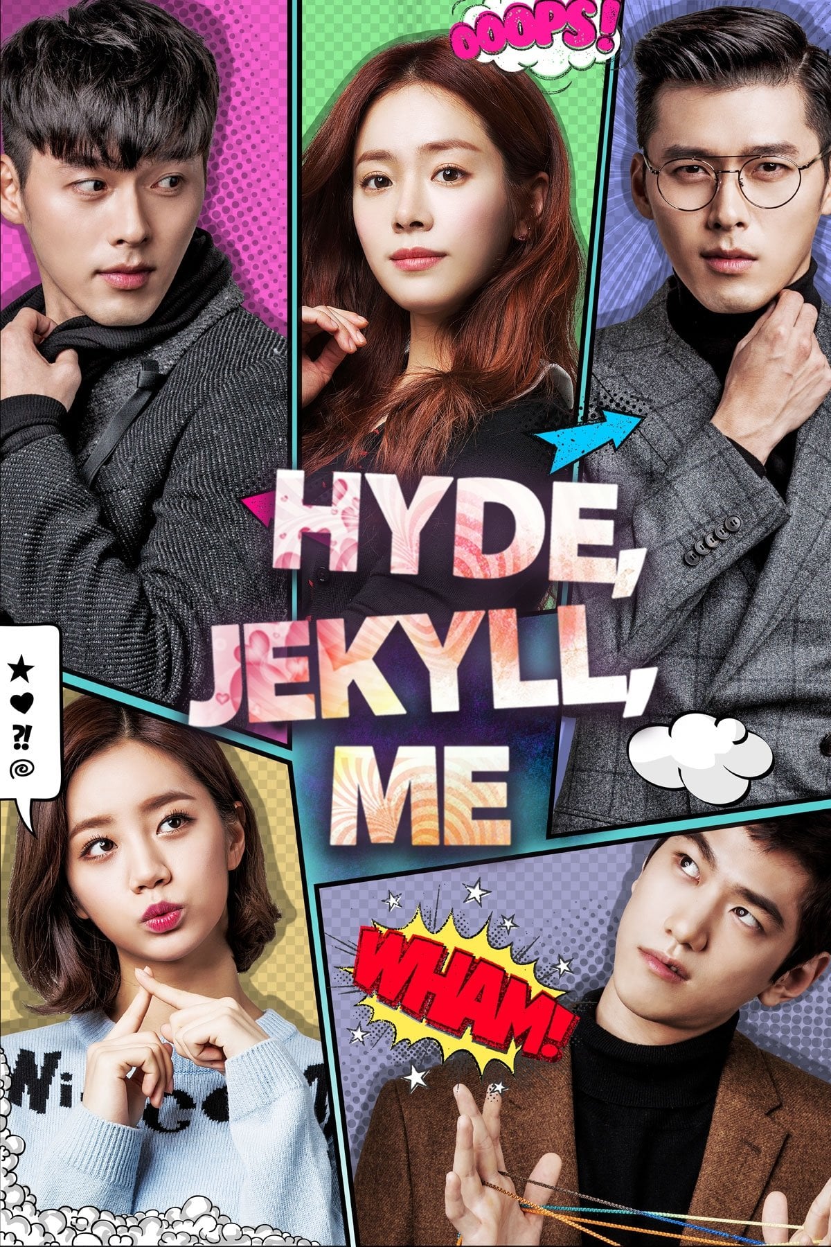Hyde, Jekyll, Me - Jo Young-kwang, Kim Ji-woon, Park Shin-woo · 2015