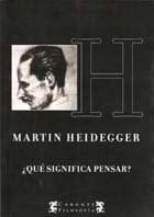¿Qué significa pensar? - Martin Heidegger