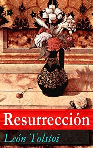 Resurrección - León Tolstoi