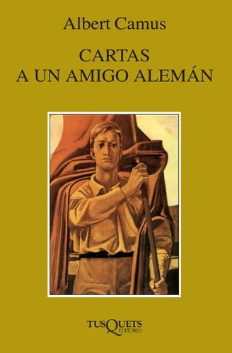 Cartas a un amigo alemán - Albert Camus
