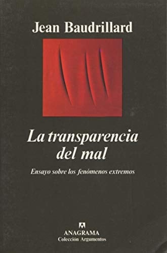 La transparencia del mal - Jean Baudrillard