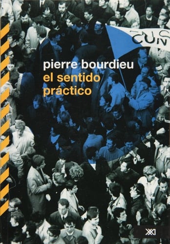 El sentido práctico - Pierre Bourdieu
