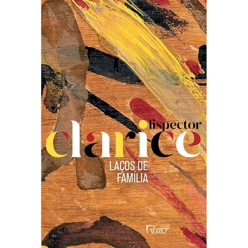 Laços de familia - Clarice Lispector · 2020