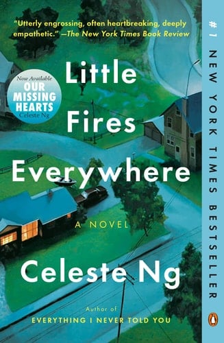 Little Fires Everywhere: Reese's Book Club A Novel - Celeste Ng · 2019