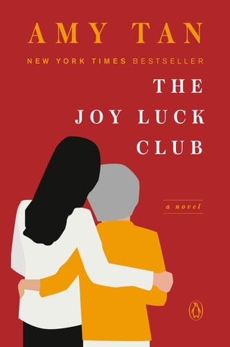 The Joy Luck Club: A Novel - Amy Tan · 2006