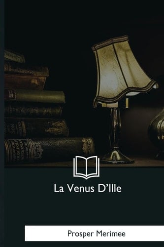 La Venus D'Ille - Prosper Merimee 路 2017