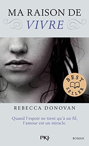 Ma raison de vivre - Rebecca Donovan 路 2019