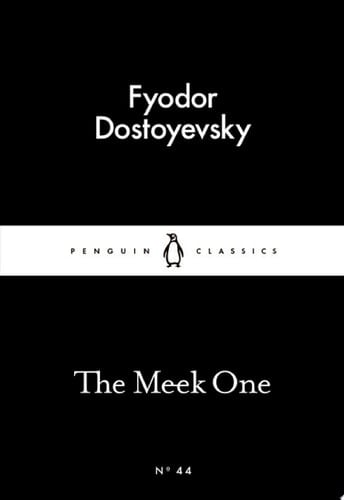 the meek one - fyodor dostoyevsky · 2015