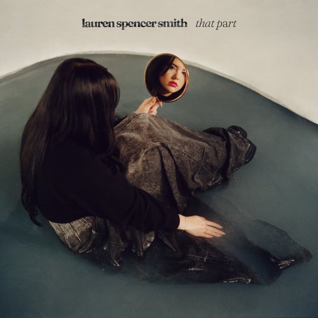That Part - Song · Lauren Spencer Smith