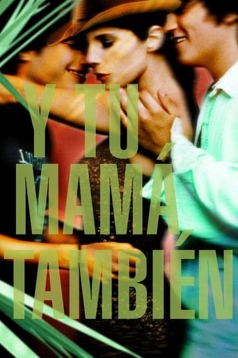 Și mama ta la fel - Alfonso Cuarón · 2001