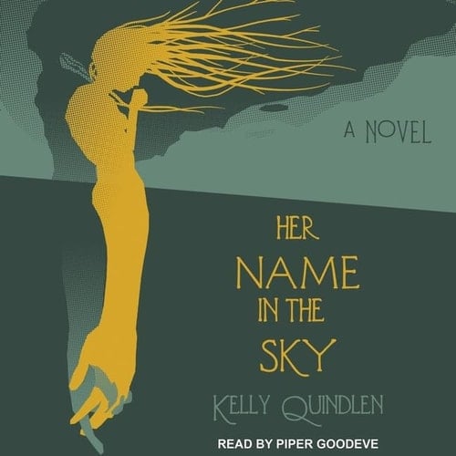 Her Name in the Sky - Kelly Quindlen · 2021