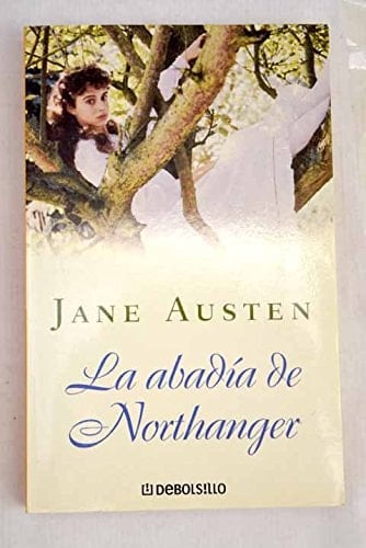 La Abadia de Northanger - Jane Austen • 2002
