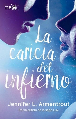 La caricia del infierno (Los Elementos Oscuros 2) - Jennifer L. Armentrout · 2017