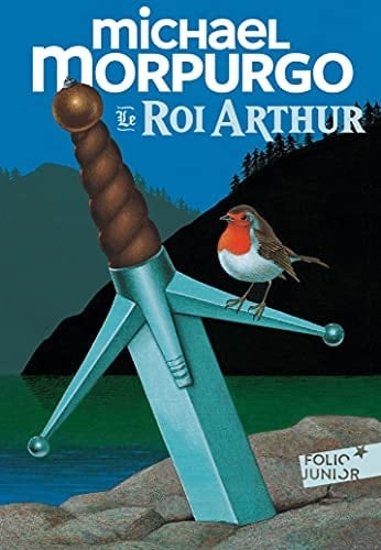 Le roi Arthur - Michael Morpurgo · 2021