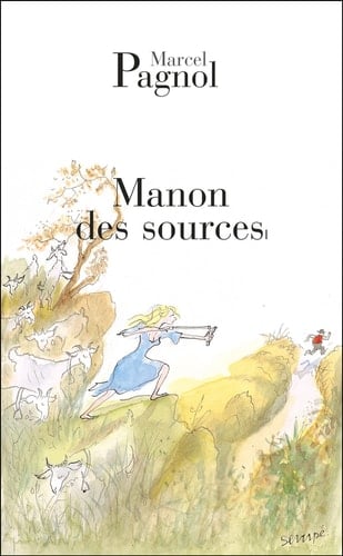 Manon des sources - Marcel Pagnol · 2004