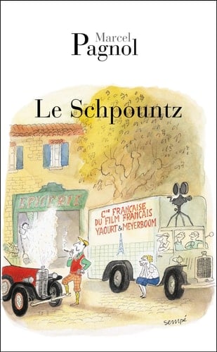 Le schpountz - Marcel Pagnol · 2005