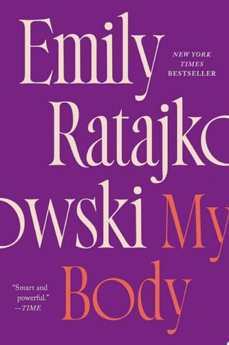 My Body - Emily Ratajkowski · 2021