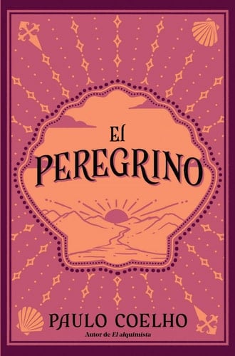 El peregrino / The Pilgrimage - Paulo Coelho · 2022