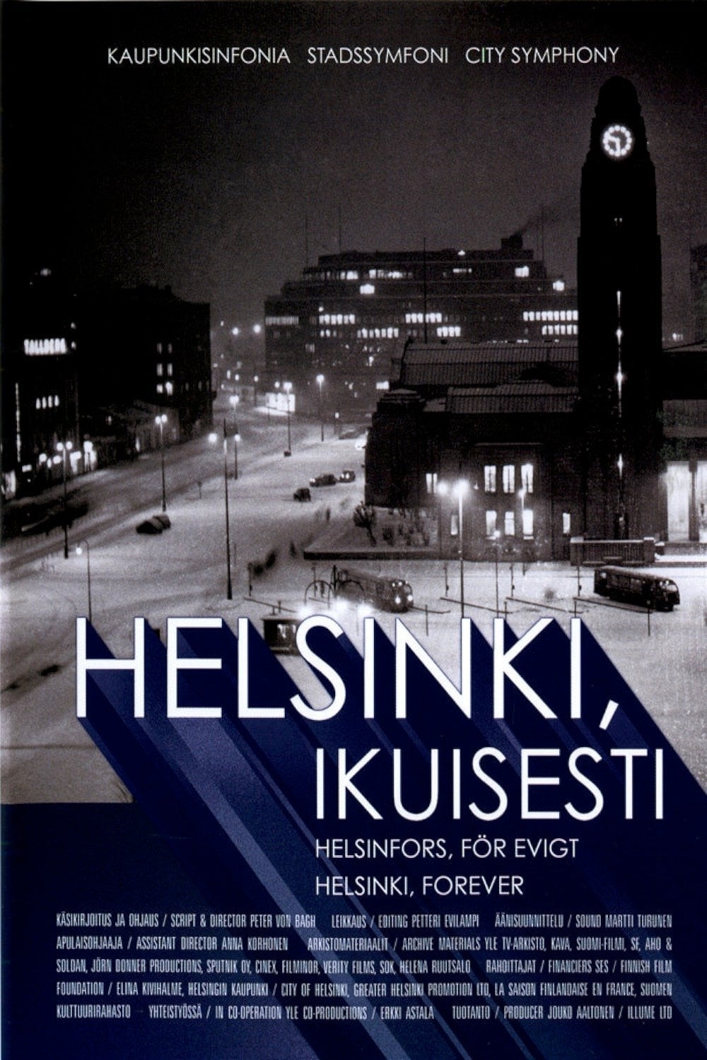 Helsinki, Forever - Peter von Bagh · 2008