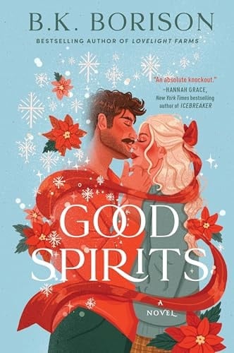 Good Spirits - B K. Borison · 2025