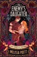 The Enemy’s Daughter - Melissa Poett · 2025