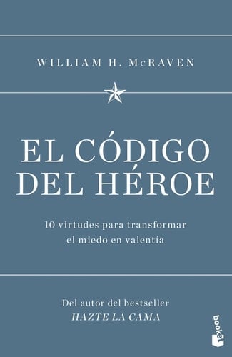 El código del héroe - William H. McRaven · 2022