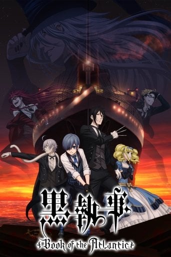 Black Butler: Book of the Atlantic - 阿部記之 · 2017