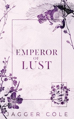 Emperor of Lust: Alternate Cover Print Edition - Jagger Cole · 2024