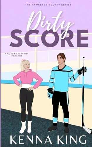Dirty Score - Kenna King · 2024