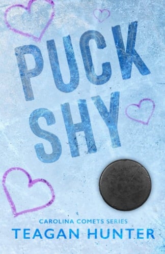 Puck Shy - Teagan Hunter · 2022