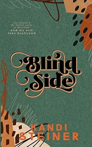 Blind Side Special Edition - Kandi Steiner · 2022