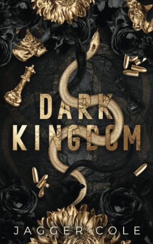 Dark Kingdom: Alternate Cover Print Edition - Jagger Cole · 2022